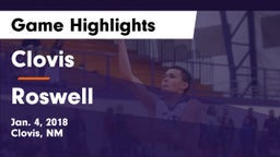 Clovis  vs Roswell  Game Highlights - Jan. 4, 2018