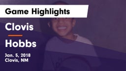 Clovis  vs Hobbs  Game Highlights - Jan. 5, 2018