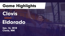 Clovis  vs Eldorado  Game Highlights - Jan. 16, 2018