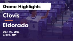 Clovis  vs Eldorado  Game Highlights - Dec. 29, 2023