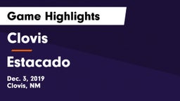 Clovis  vs Estacado  Game Highlights - Dec. 3, 2019