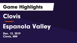 Clovis  vs Espanola Valley  Game Highlights - Dec. 12, 2019