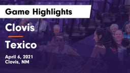 Clovis  vs Texico  Game Highlights - April 6, 2021
