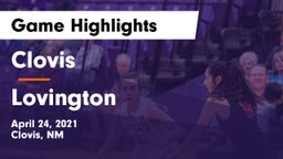 Clovis  vs Lovington  Game Highlights - April 24, 2021