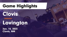 Clovis  vs Lovington  Game Highlights - Jan. 14, 2023