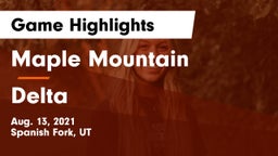 Maple Mountain  vs Delta Game Highlights - Aug. 13, 2021
