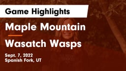 Maple Mountain  vs Wasatch Wasps Game Highlights - Sept. 7, 2022