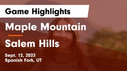 Maple Mountain  vs Salem Hills  Game Highlights - Sept. 12, 2023