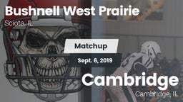 Matchup: Bushnell West vs. Cambridge  2019