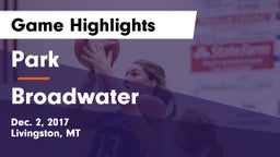 Park  vs Broadwater  Game Highlights - Dec. 2, 2017