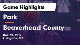 Park  vs Beaverhead County  Game Highlights - Dec. 21, 2017
