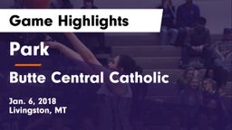 Park  vs Butte Central Catholic  Game Highlights - Jan. 6, 2018