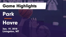 Park  vs Havre  Game Highlights - Jan. 19, 2018