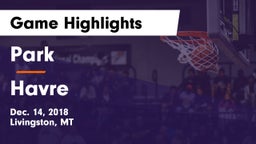 Park  vs Havre Game Highlights - Dec. 14, 2018