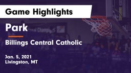 Park  vs Billings Central Catholic  Game Highlights - Jan. 5, 2021