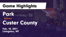 Park  vs Custer County  Game Highlights - Feb. 18, 2021