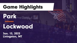 Park  vs Lockwood     Game Highlights - Jan. 13, 2023