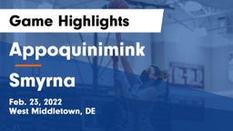 Appoquinimink  vs Smyrna  Game Highlights - Feb. 23, 2022