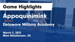 Appoquinimink  vs Delaware Military Academy  Game Highlights - March 3, 2023