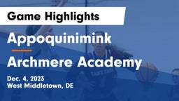Appoquinimink  vs Archmere Academy  Game Highlights - Dec. 4, 2023