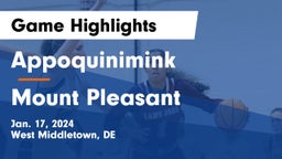 Appoquinimink  vs Mount Pleasant  Game Highlights - Jan. 17, 2024