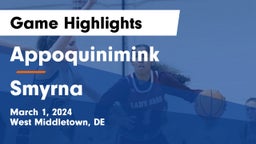 Appoquinimink  vs Smyrna  Game Highlights - March 1, 2024