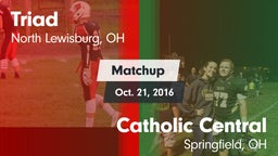 Matchup: Triad  vs. Catholic Central  2016