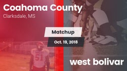 Matchup: Coahoma County High  vs. west bolivar 2018