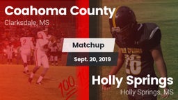 Matchup: Coahoma County High  vs. Holly Springs  2019