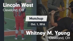 Matchup: Lincoln West High Sc vs. Whitney M. Young 2016