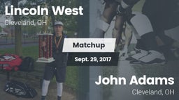 Matchup: Lincoln West High Sc vs. John Adams  2017