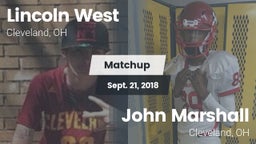 Matchup: Lincoln West High Sc vs. John Marshall  2018