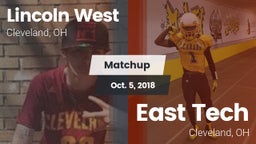 Matchup: Lincoln West High Sc vs. East Tech  2018