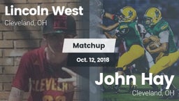 Matchup: Lincoln West High Sc vs. John Hay  2018