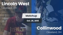 Matchup: Lincoln West High Sc vs. Collinwood  2018