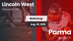 Matchup: Lincoln West High Sc vs. Parma  2019