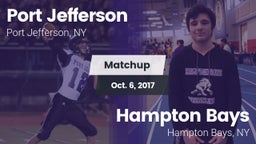 Matchup: Port Jefferson High vs. Hampton Bays  2017