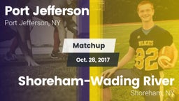 Matchup: Port Jefferson High vs. Shoreham-Wading River  2017