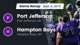 Recap: Port Jefferson  vs. Hampton Bays  2019
