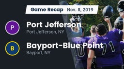 Recap: Port Jefferson  vs. Bayport-Blue Point  2019
