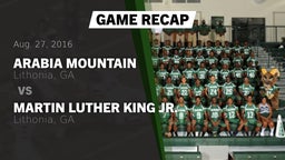 Recap: Arabia Mountain  vs. Martin Luther King Jr.  2016