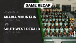 Recap: Arabia Mountain  vs. Southwest DeKalb  2016