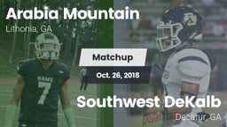 Matchup: Arabia Mountain vs. Southwest DeKalb  2018