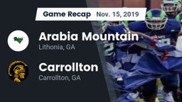Recap: Arabia Mountain  vs. Carrollton  2019