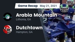 Recap: Arabia Mountain  vs. Dutchtown  2021