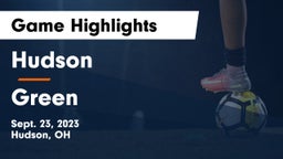 Hudson  vs Green  Game Highlights - Sept. 23, 2023