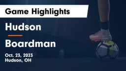 Hudson  vs Boardman  Game Highlights - Oct. 23, 2023
