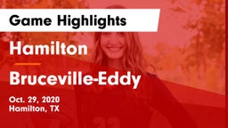 Hamilton  vs Bruceville-Eddy  Game Highlights - Oct. 29, 2020