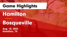 Hamilton  vs Bosqueville  Game Highlights - Aug. 10, 2023