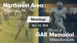 Matchup: Northwest Area High  vs. GAR Memorial  2016